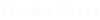 Practice Areas